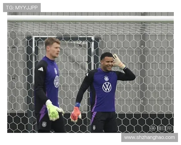 鲍曼因身体不适缺席 德国队紧急召回弗赖堡门将阿图博卢